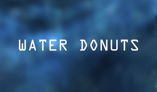 game pic for Water donuts